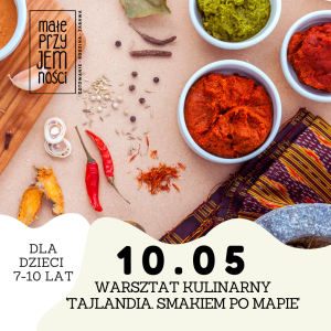 Tajlandia.Smakiem po mapie. Dla dzieci 7-10 lat