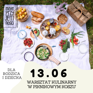 W piknikowym koszu. Dla rodzica i dziecka