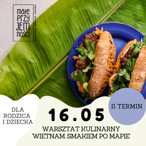 Wietnam. Smakiem po mapie. Dla rodzica i dziecka -II termin
