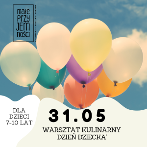 Dzień dziecka. Dla dzieci 7-10 lat