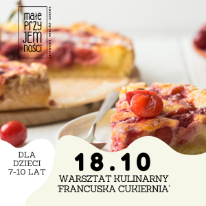 Francuska cukiernia. Dla dzieci 7-10 lat